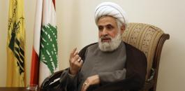 نائب نصر الله: لا يخجل حزب الله أن يقول أنه لن يبادر  في حرب ضد إسرائيل