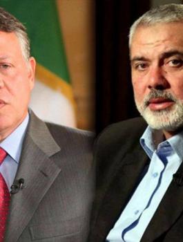 اسماعيل هنية والملك الاردني 